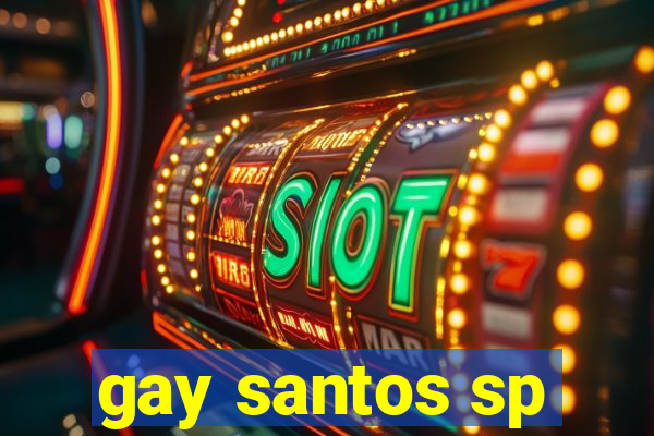 gay santos sp